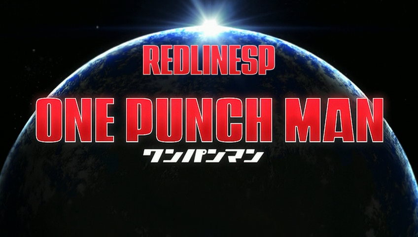 One Punch Man: Road to Hero (RedLineSP)